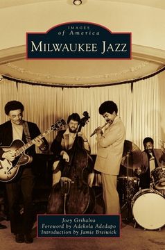 portada Milwaukee Jazz (en Inglés)