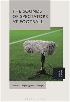 portada The Sounds of Spectators at Football (en Inglés)