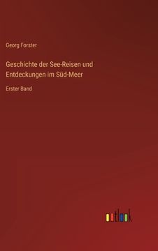 portada Geschichte der See-Reisen und Entdeckungen im Süd-Meer: Erster Band (in German)