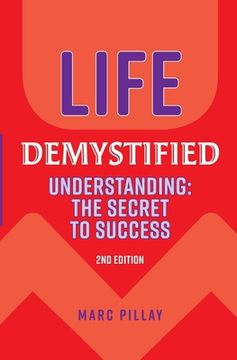 portada Life Demystified: Understanding: the Secret to Success