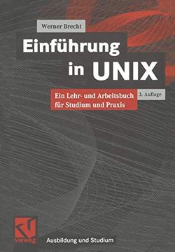 portada Einführung in Unix: Ein Lehr- und Arbeitsbuch für Studium und Praxis (en Alemán)