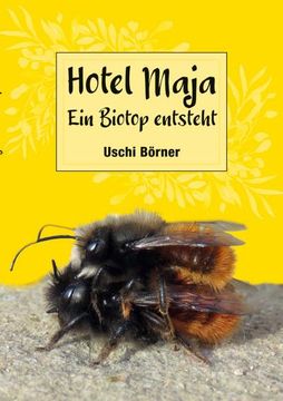portada Hotel Maja: Ein Biotop Entsteht (in German)