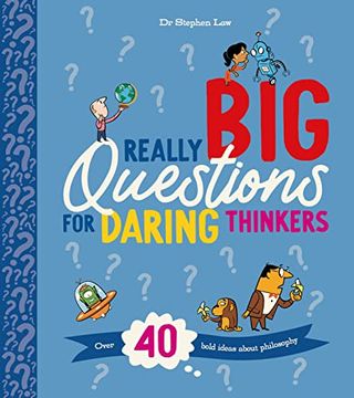 portada Really big Questions for Daring Thinkers: Over 40 Bold Ideas About Philosophy (en Inglés)