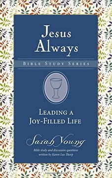 portada Leading a Joy-Filled Life (Jesus Always Bible Studies) (en Inglés)