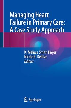 portada Managing Heart Failure in Primary Care: A Case Study Approach (en Inglés)