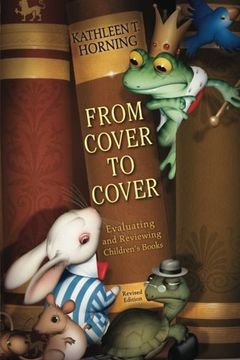 portada From Cover to Cover: Evaluating and Reviewing Children's Books (en Inglés)