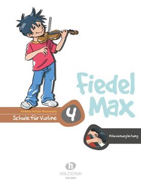 portada Fiedel Max - Klavierbegleitung 4. Schule für Violine (en Alemán)