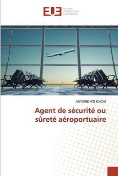 portada Agent de sécurité ou sûreté aéroportuaire