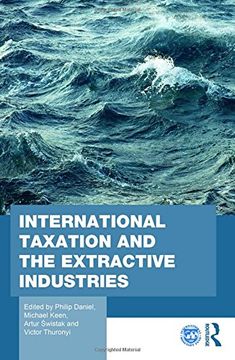 portada International Taxation and the Extractive Industries (Routledge Studies in Development Economics)