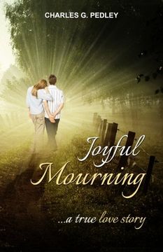 portada Joyful Mourning: A True Love Story