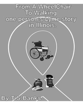 portada From a wheelchair to walking one person's Lyme story in Illinois.