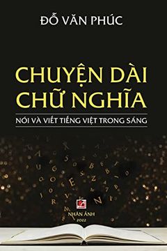 portada ChuyỆN dài chữ Nghĩa (Revised Edition) (en Vietnamita)