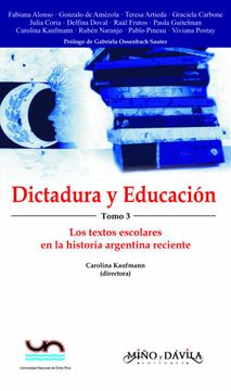 portada Dictadura y Educacion: Tomo 3: Los Textos Escolares en la Historia Argentina Reciente