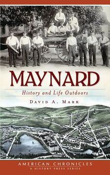 portada Maynard: History and Life Outdoors (in English)