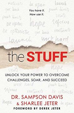 portada The Stuff: Unlock Your Power to Overcome Challenges, Soar, and Succeed 