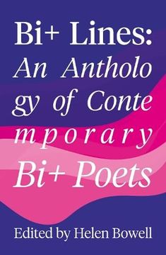 portada Bi+ Lines: An Anthology of Contemporary bi+ Poetry