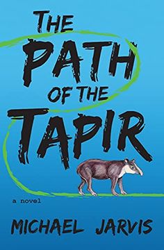 portada The Path of the Tapir (in English)