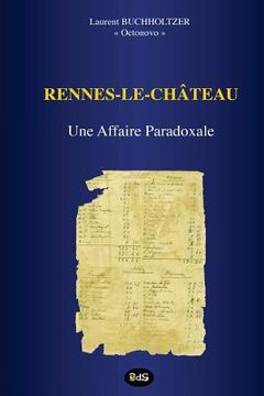 portada Rennes-le-Château - Une Affaire Paradoxale (en Francés)
