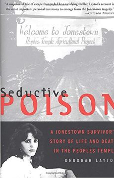 portada Seductive Poison: A Jonestown Survivor's Story of Life and Death in the Peoples Temple (en Inglés)