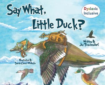 portada Say What, Little Duck? (en Inglés)