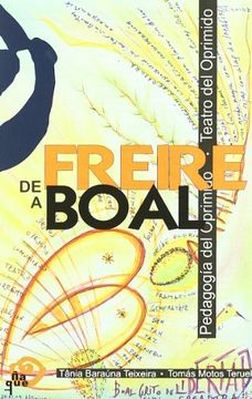 portada De Freire a Boal: Pedagogia del Oprimido / Teatro del Oprimido