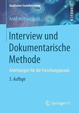 portada Interview und Dokumentarische Methode: Anleitungen Fã¼R die Forschungspraxis (en Alemán)
