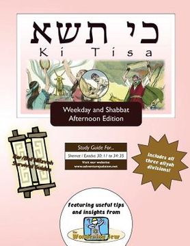 portada Bar/Bat Mitzvah Survival Guides: Ki Tisa (Weekdays & Shabbat pm) (en Inglés)