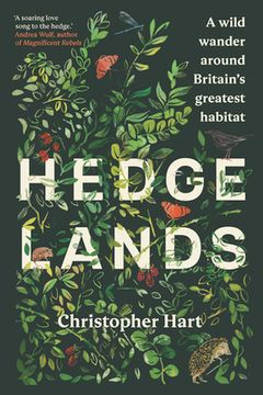 portada Hedgelands [Us Edition]: A Wild Wander Around Britain's Greatest Habitat (en Inglés)