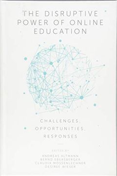 portada The Disruptive Power of Online Education: Challenges, Opportunities, Responses 