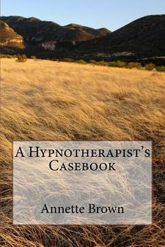 portada A Hypnotherapist's Casebook (in English)