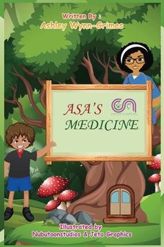 portada Asa's Medicine (Hardback) (en Inglés)