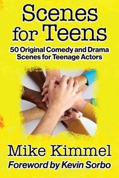 portada Scenes for Teens: 50 Original Comedy and Drama Scenes for Teenage Actors: 1 (The Young Actor Series) (en Inglés)