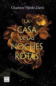 portada La Casa de las Noches Rotas (in Spanish)