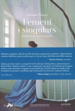 portada Femení i Singulars: Històries de Dones i Música (la Sonata de Vinteuil) (en Catalá)