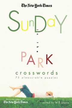 portada The new York Times Sunday in the Park Crosswords: 75 Pleasurable Puzzles (en Inglés)