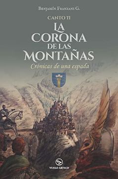 portada Crónicas de una Espada: Canto ii: La Corona de las Montañas