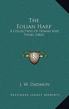 portada the eolian harp: a collection of hymns and tunes (1862) (en Inglés)