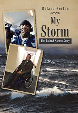 portada My Storm: The Roland Norton Story (en Inglés)