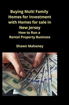 portada Buying Multi Family Homes for Investment With Homes for Sale in new Jersey: How to run a Rental Property Business (en Inglés)