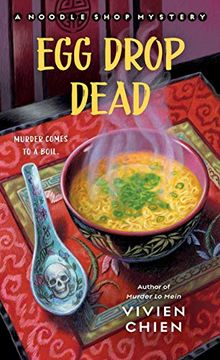 portada Egg Drop Dead: A Noodle Shop Mystery (en Inglés)