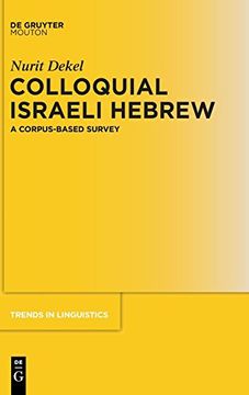 portada Colloquial Israeli Hebrew: A Corpus-Based Survey (Trends in Linguistics. Studies and Monographs) (in English)