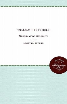 portada william henry belk: merchant of the south (en Inglés)