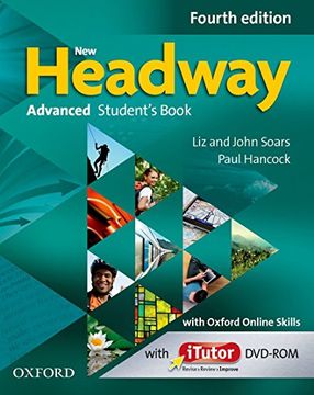 portada New Headway: Advanced c1: Student's Book With Itutor and Oxford Online Skills: The World's Most Trusted English Course (en Inglés)