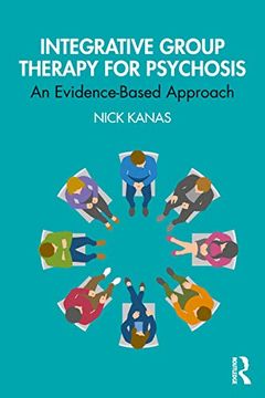 portada Integrative Group Therapy for Psychosis: An Evidence-Based Approach (en Inglés)