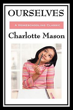 portada ourselves: volume iv of charlotte mason's original homeschooling series (en Inglés)