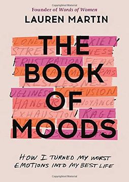 portada The Book of Moods: How i Turned my Worst Emotions Into my Best Life (en Inglés)