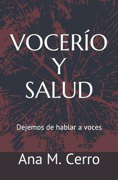 portada Vocerío Y Salud: Dejemos de Hablar a Voces