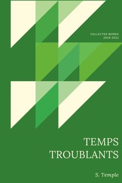 portada Temps Troublants: Collected Works 2018-2021 (en Inglés)