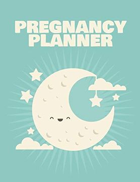 portada Pregnancy Planner: Pregnancy Planner Gift | Trimester Symptoms | Organizer Planner | new mom Baby Shower Gift | Baby Expecting Calendar | Baby Bump Diary | Keepsake Memory 