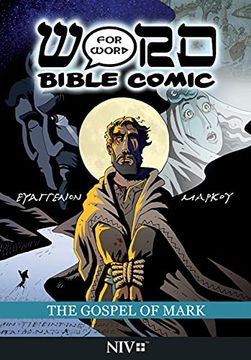 portada The Gospel of Mark: Word for Word Bible Comic: Niv Translation (en Inglés)